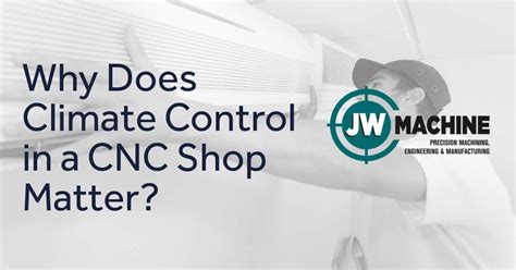 cnc shop climate change